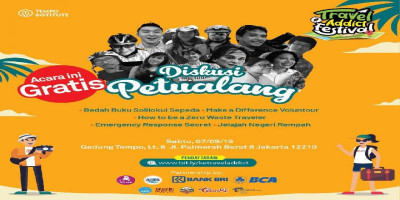 Festival Travel Addict: Dedikasi untuk Traveler Pecinta Perjalanan, Liburan dan Petualangan