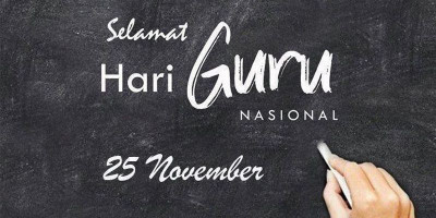 Memperingati Hari Guru, Siapakah Dia?