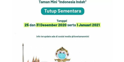 Taman Mini Juga Tutup Saat Libur Akhir Tahun