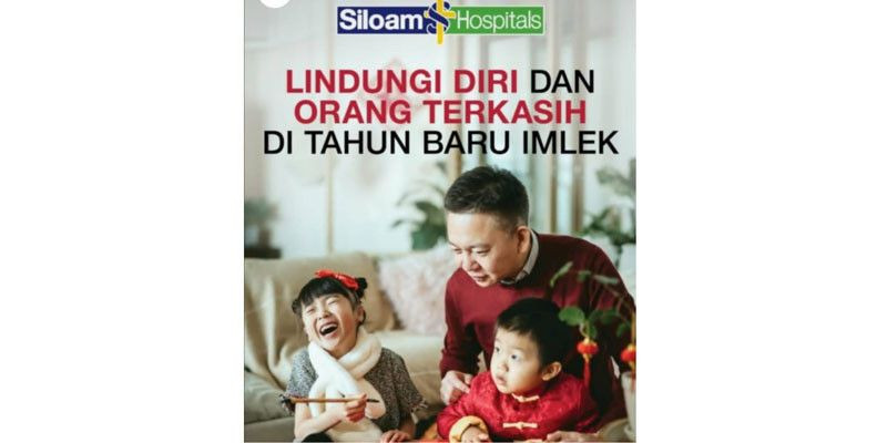 Sambut Imlek 2021, Siloam Hospitals Pastikan Keluarga Indonesia Terlindungi  