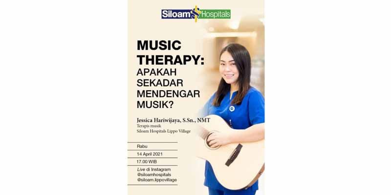 Manfaat Terapi Musik di Siloam Hospital: Menyembuhkan Stroke Hingga Depresi, Tidak Sekadar Mendengarkan Alunan Musik
