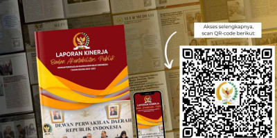 BAP DPD RI Keluarkan Laporan Kinerja Untuk Masyarakat