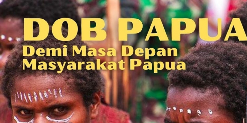 Dukung Percepatan Pembangunan DOB untuk Papua Sejahtera