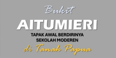 Aitumieri: Akar Modernitas Papua