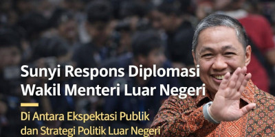 Sunyi Respons Diplomasi Wakil Menteri Luar Negeri