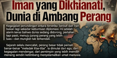 Saat Pemimpin Abaikan Tuhan, Dunia di Ambang Kiamat Perang