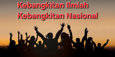 Kebangkitan Ilmiah = Kebangkitan Nasional
