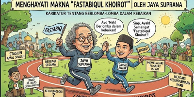 Menghayati Makna Fastabiqul Khoirot