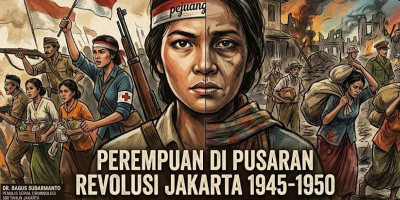Perempuan di Pusaran Revolusi Jakarta 1945-1950, Antara Korban dan Pejuang