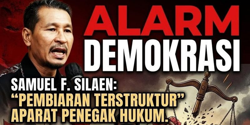 Samuel F Silaen Warning Institutional Blindness, Penegak Hukum Dinilai Tersandera Kepentingan
