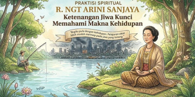 Praktisi Spiritual R. Ngt Arini Sanjaya: Ketenangan Jiwa Kunci Memahami Makna Kehidupan