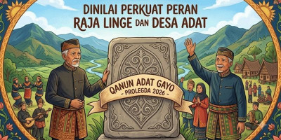 Qanun Adat Gayo Masuk Prolegda, Dinilai Perkuat Peran Raja Linge dan Desa Adat