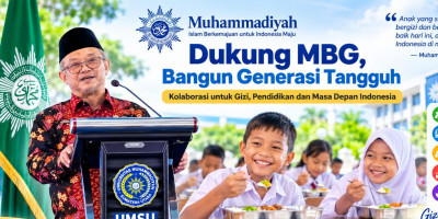 Muhammadiyah Mendukung MBG, Sekaligus Mengawal Pelaksanaannya