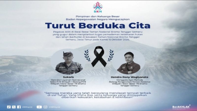 BKN Berikan Penghargaan Setinggi-tingginya bagi Dua ASN yang Gugur dalam Pemadaman Karhutla Bromo