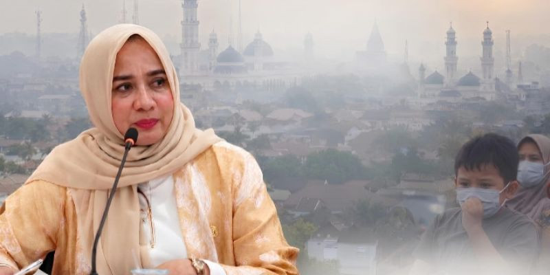 Kabut Asap melanda Aceh, Darwati: Kesehatan Warga Harus Jadi Prioritas